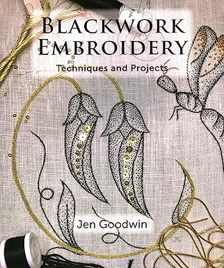 Blackwork Embroidery Techniques and projects book.