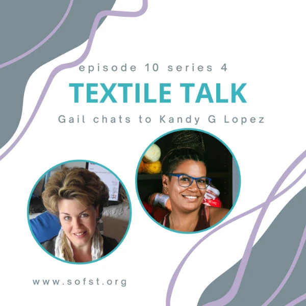 Textile Talk with Kandy G Lopez, episode front cover