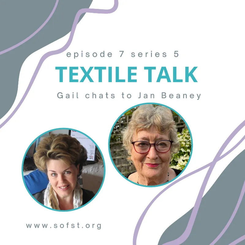 Jan Beaney on Textile Talk with Gail Cowley
